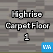 Highrise Carpet Floor