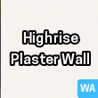 Highrise Plaster Wall