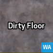Dirty Floor